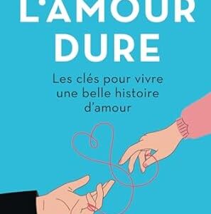 Pour que l'amour dure