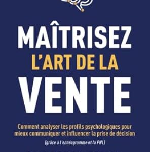Maîtrisez l'art de la vente