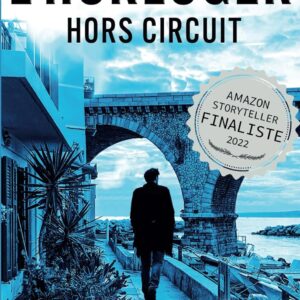 L'Horloger - Hors Circuit: thriller policier
