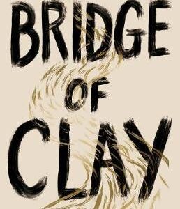 Bridge of Clay