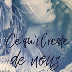 Ce qu'il reste de nous